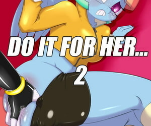 Do it for Her... 2